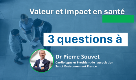 3 questions au Dr Pierre Souvet